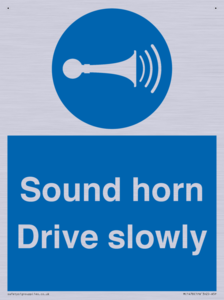 Sound horn Drive slowly